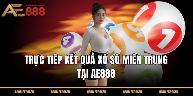 Trực tiếp kết quả xổ số miền Trung (XSMT) hôm nay